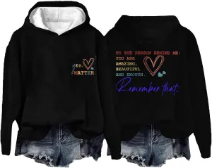 Valentines Hoodie for Women You Are Enough Hoodie to the Person Behind Me Hoodie Pullover Sweatshirts Y2k Tops