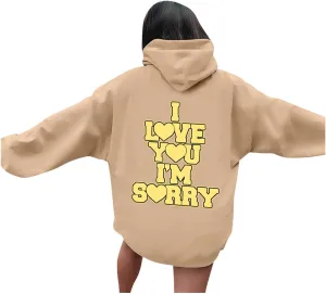 Womens I Love You I'm Sorry Letter Printed Front Back Fall Winter Hoodies Unisex Long Sleeve Hooded Sweatshirts